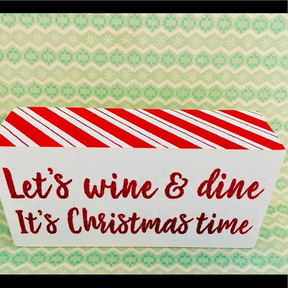 Let’s Wine & Dine It’s Christmas Time Wood Sign - Picture 3 of 4